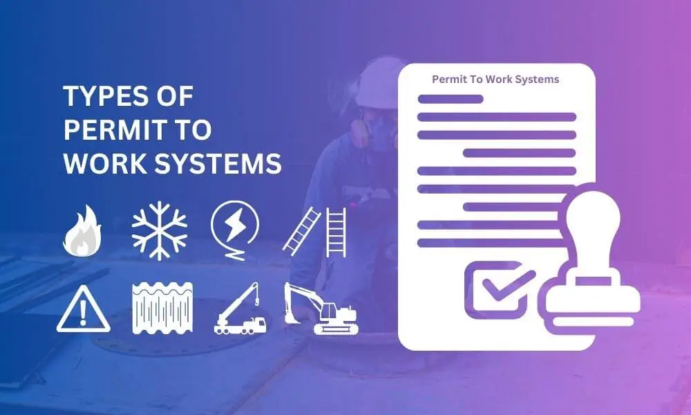 10 Different Types Of Permit To Work Systems